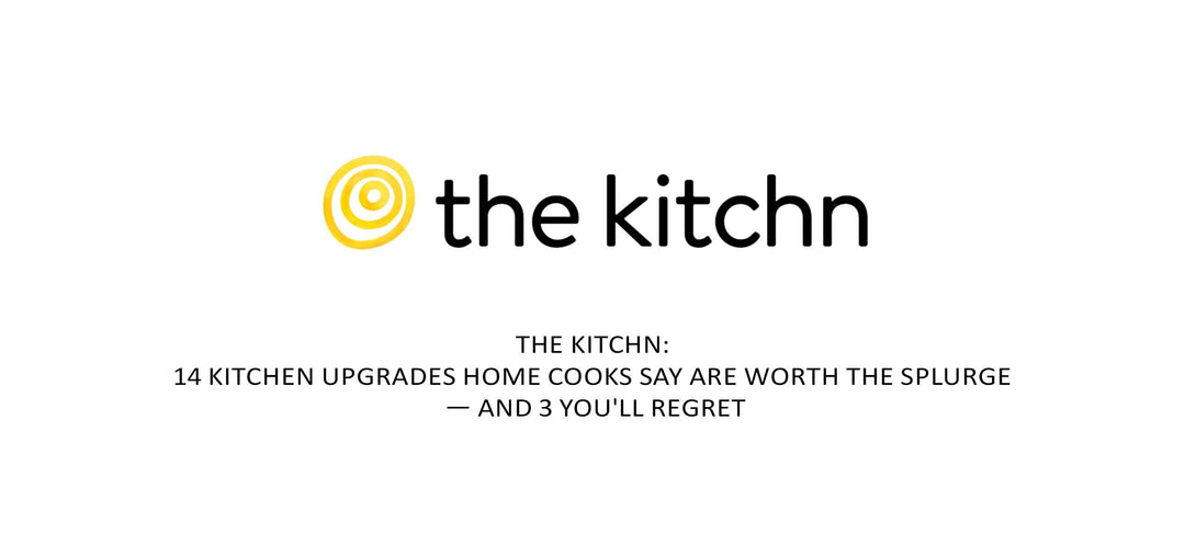 The Kitchn: 14 Kitchen Upgrades Home Cooks Say Are Worth the Splurge — and 3 You'll Regret